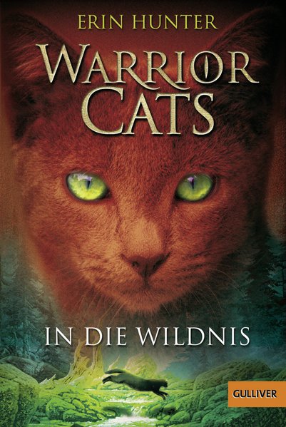 Warrior Cats. In die Wildnis: I, Band 1 (Gulliver)  